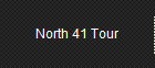 North 41 Tour