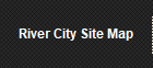 River City Site Map