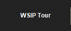 WSIP Tour